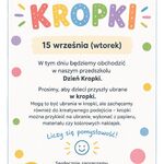 Ogłoszenie o dniu kropki w przedszkolu - dzieci ubierają się w kropki we wtorek 15 września